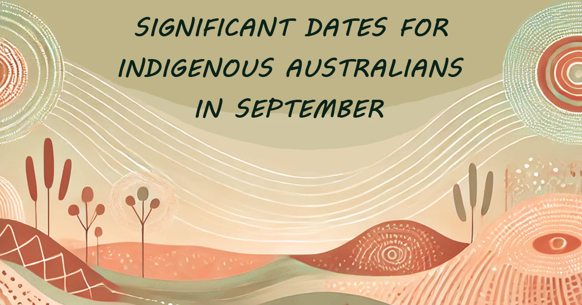Significant Dates for Indigenous Australians in September