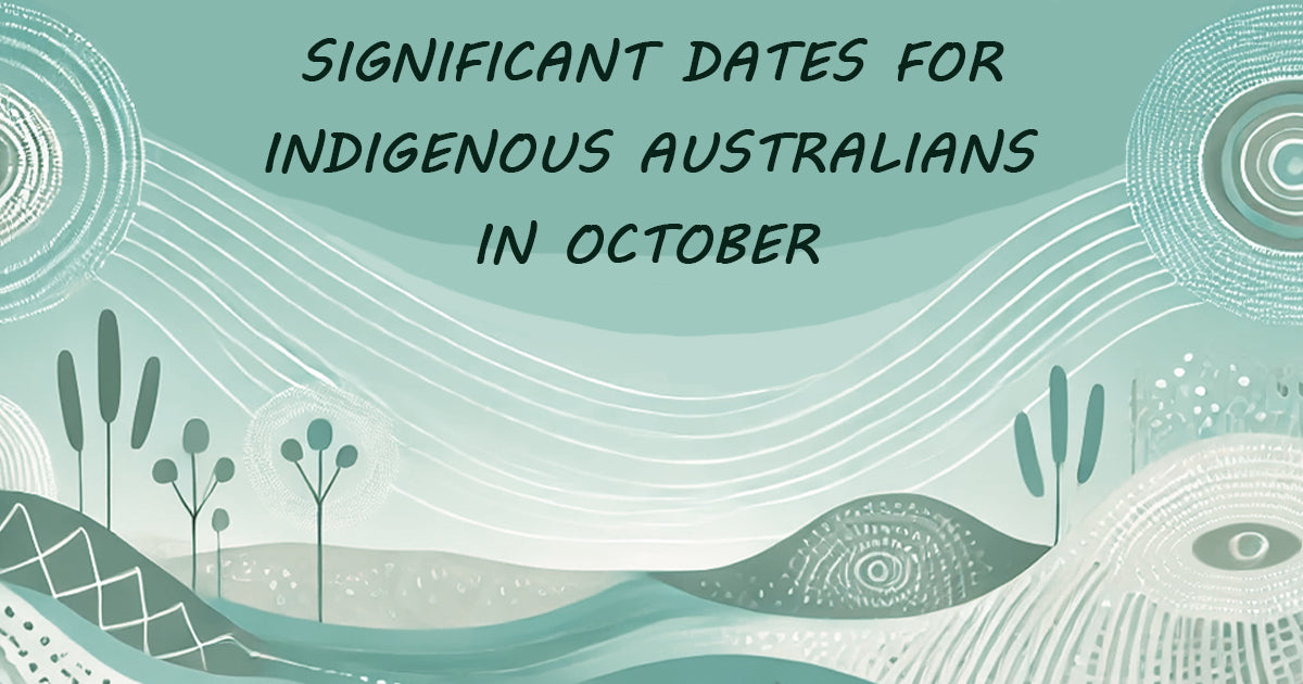 Significant Dates for Indigenous Australians in October